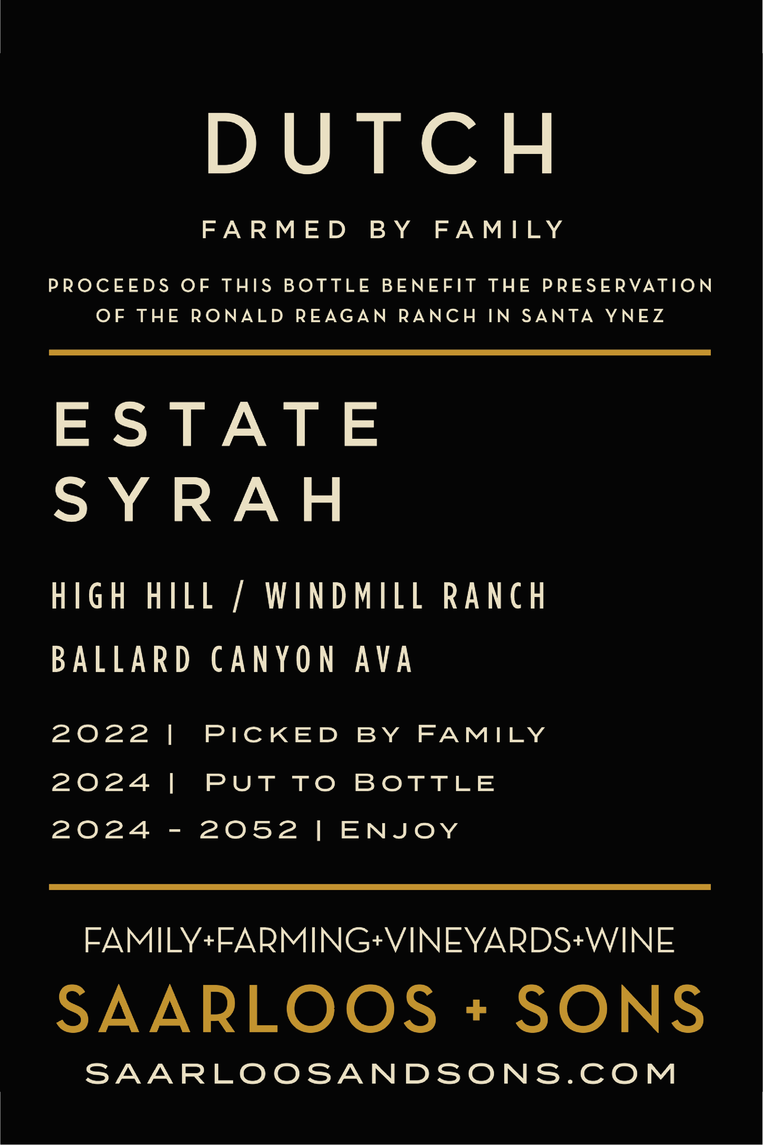Dutch - The Official Reagan Ranch Wine -By Saarloos and sons